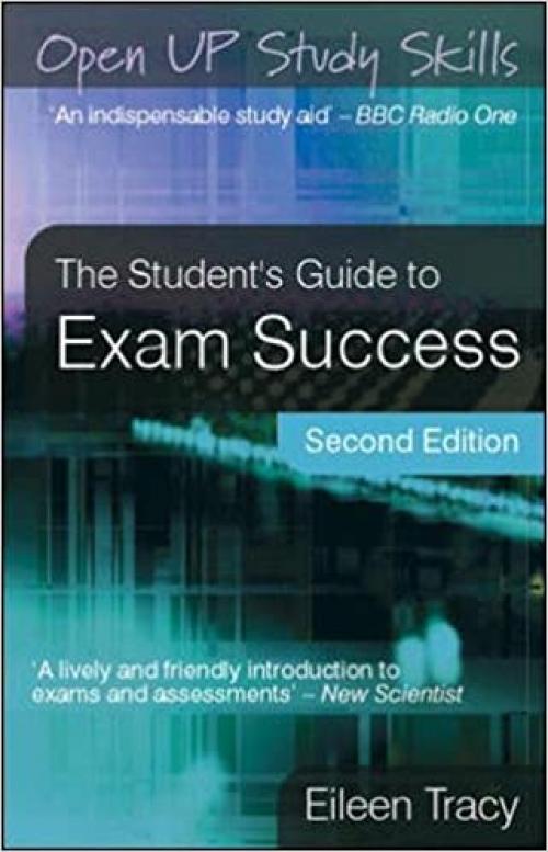 The Student'S Guide To Exam Success