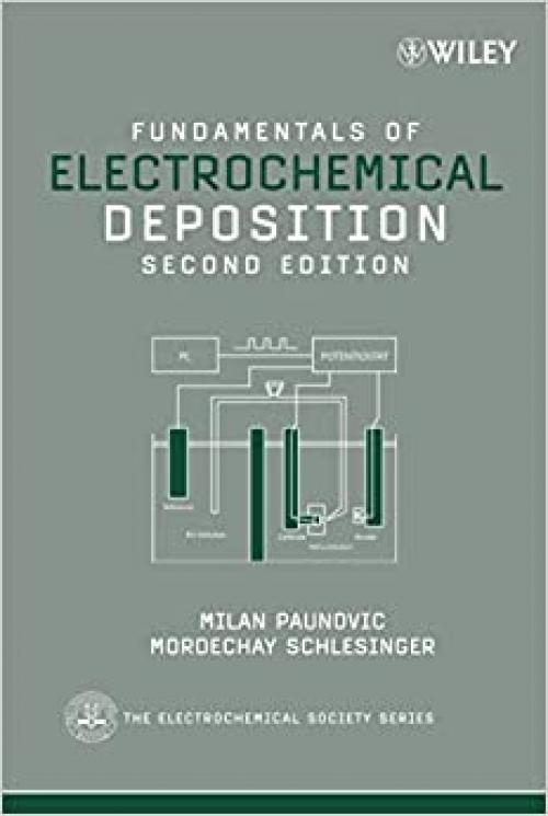 Fundamentals of Electrochemical Deposition, 2nd Edition