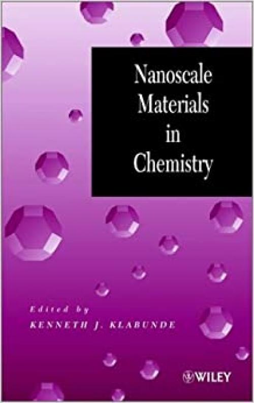 Nanoscale Materials in Chemistry