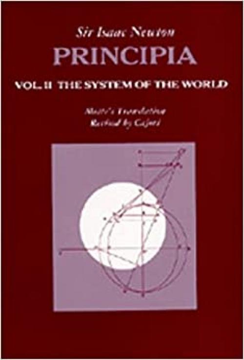 Principia: Vol. II: The System of the World
