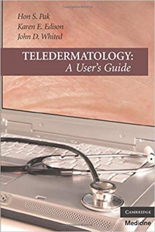Teledermatology: A User's Guide