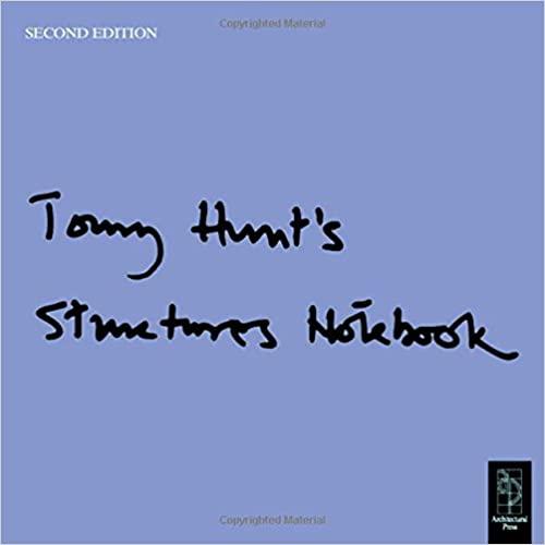 Tony Hunt's Structures Notebook, Second Edition