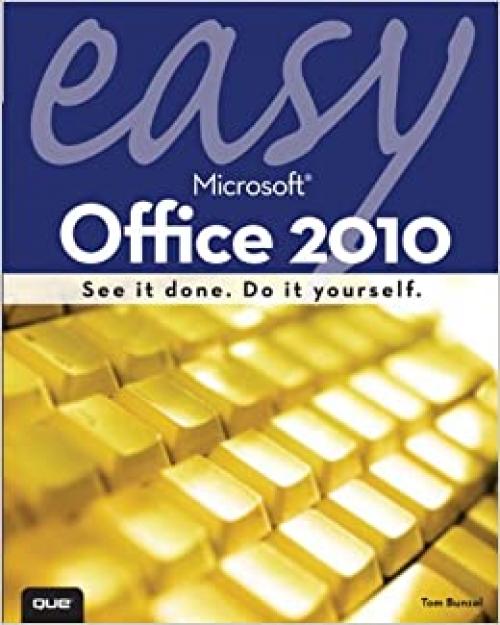 Easy Microsoft Office 2010 (Que's Easy Series)