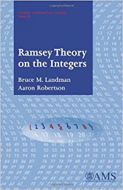 Ramsey Theory on the Integers (Student Mathematical Library, Vol. 24) (Student Mathematical Library, V. 24)