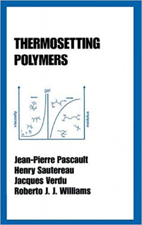 Thermosetting Polymers (Plastics Engineering Handbook)