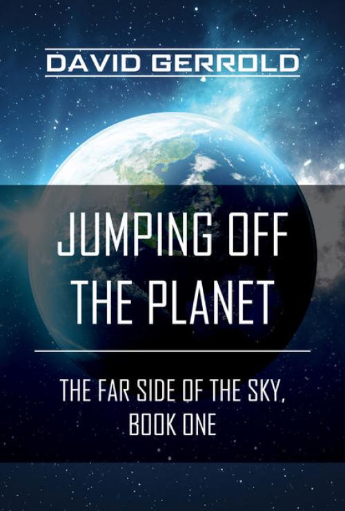 Jumping off the Planet - David Gerrold