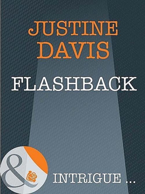 Flashback - Justine Davis