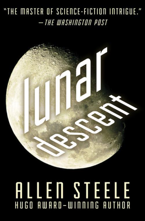 Lunar Descent - Allen Steele
