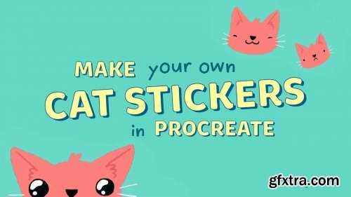 Make Your Own Animated Cat Stickers With Procreate - For Beginners