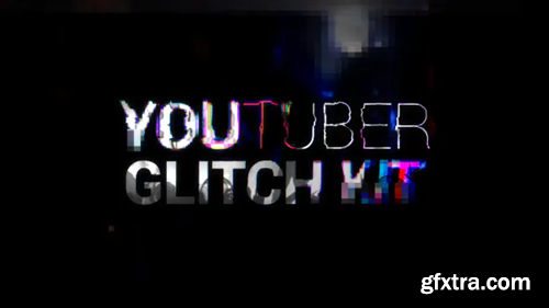Videohive YouTuber Kit | Glitch 20216462