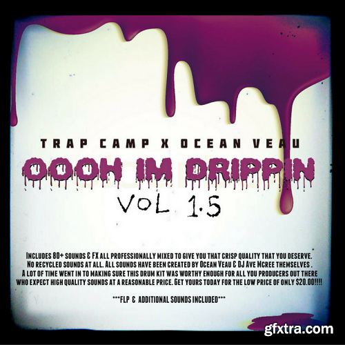 Ocean Veau Oooh I\'m Drippin Vol 1.5 WAV FST FLP