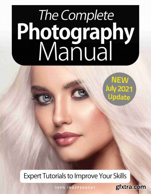 The Complete Photography Manual - 10th Edition 2021