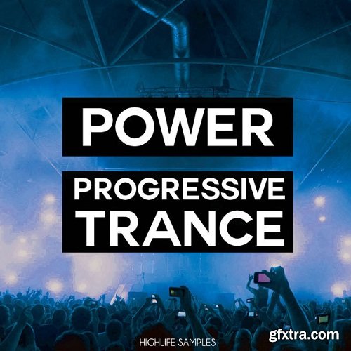 HighLife Samples Power Progressive Trance MULTiFORMAT