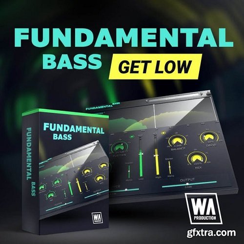 W.A. Production Fundamental Bass v2.0.0