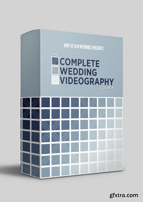 How To Film Weddings - Complete Wedding Videography Course by John Bunn & Nick Miller