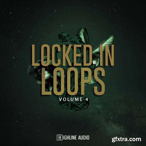 Highline Audio Locked In Loops Volume 4 WAV