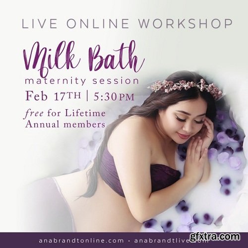 Ana Brandt - Milk Bath Maternity Live Workshop
