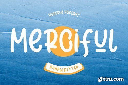 Merciful - Fun Sans Serif Font