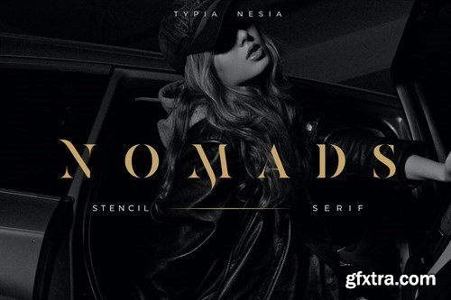 Nomads - Classy and Glamour Stencil Serif