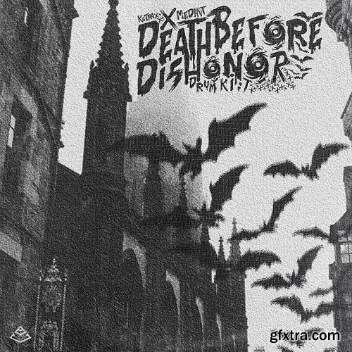 Death Before Dishonor Drum Kit (KGTRAX x MEDHVT) WAV FL STUDiO