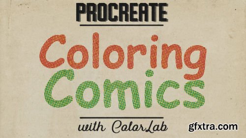 Coloring Comics in Procreate Using ColorLab Halftones
