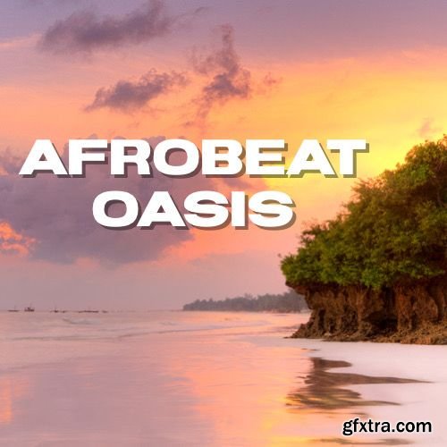 Emperor Sounds AfroBeat Oasis WAV-FANTASTiC