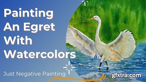 Painting An Egret with Watercolors