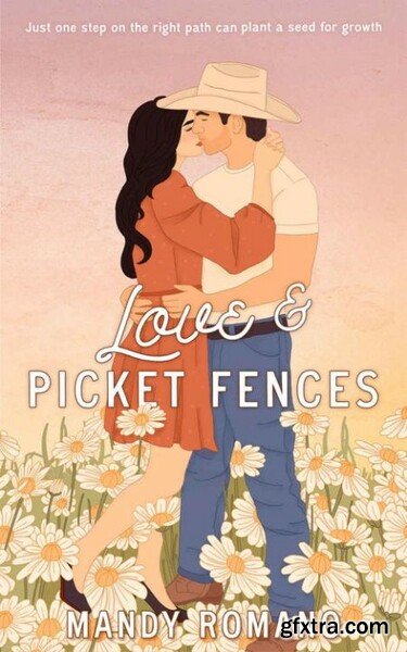 Love & Picket Fences Mandy Rom - Mandy Romano