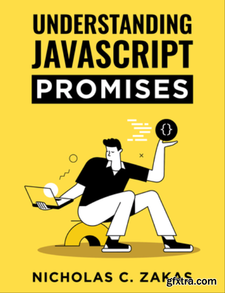 Understanding JavaScript Promises (2022)