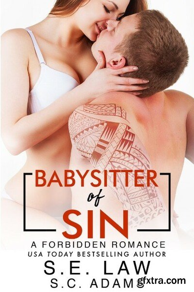 Babysitter of Sin A Forbidden - S E Law