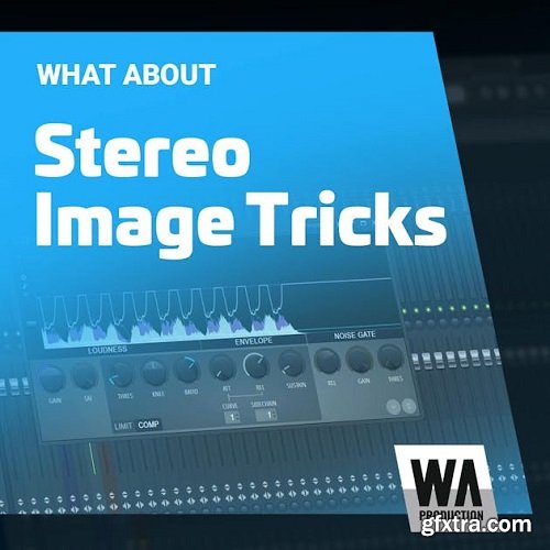 WA Production Stereo Image Tricks With Native FL Studio Plugins