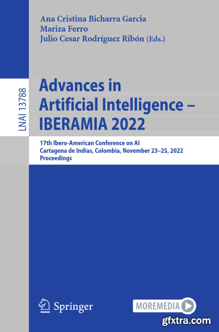 Advances in Artificial Intelligence – IBERAMIA 2022 17th Ibero-American Conference on AI