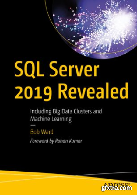 Pro SQL Server 2019 Administration A Guide for the Modern DBA