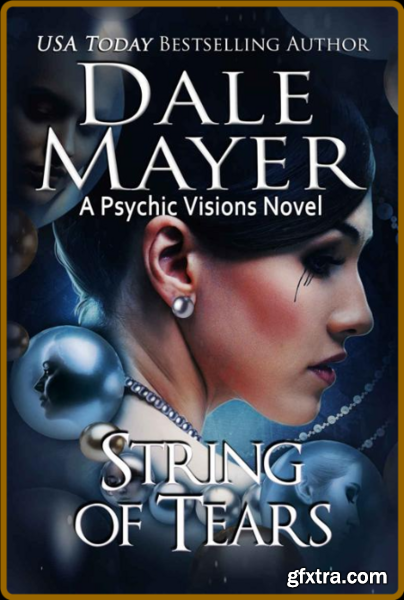 String of Tears (Psychic Vision - Dale Mayer