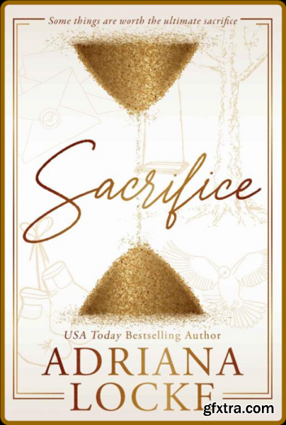 Sacrifice A Standalone Contemp - Adriana Locke