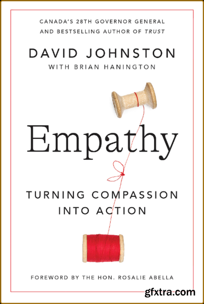 Empathy - Turning Compassion into Action By David Johnston