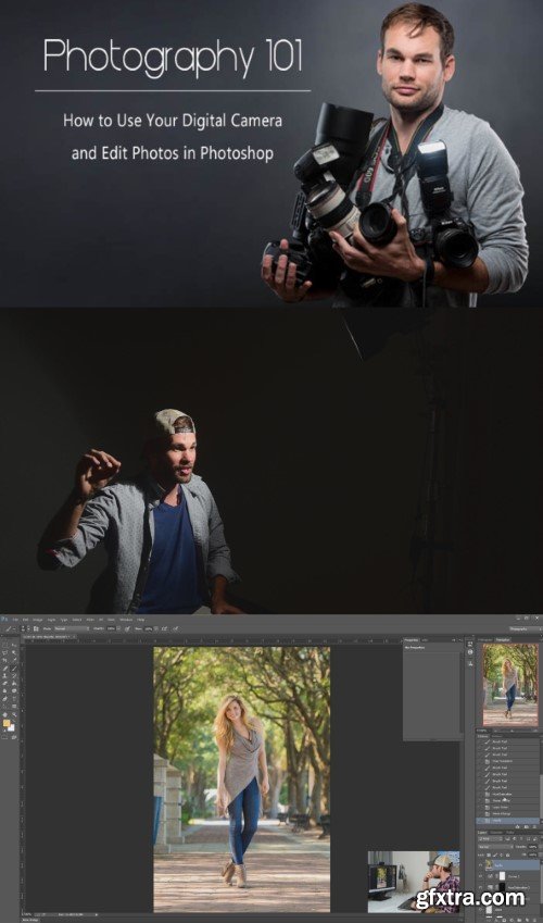 Fstoppers - Photography 101 How to Use Your Digital Camera and Edit Photos in Photoshop