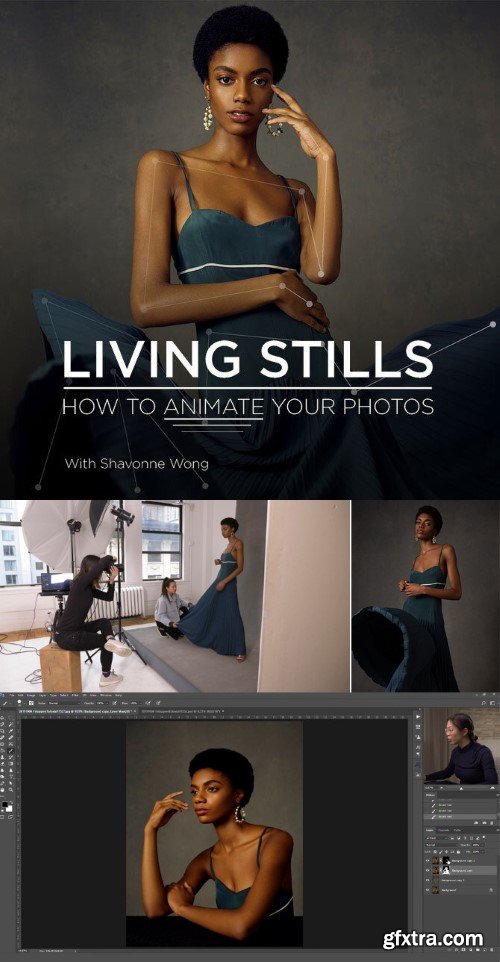 Fstoppers - Living Stills - How To Animate Your Photos With Shavonne Wong