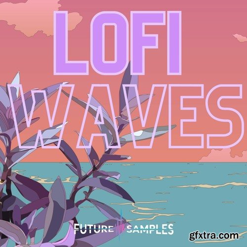 Future Samples Lo-Fi Waves