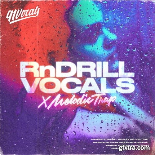91Vocals RnDrill Vocals x Melodic Trap