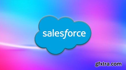 Salesforce Fundamentals : A Complete Guide For Beginners