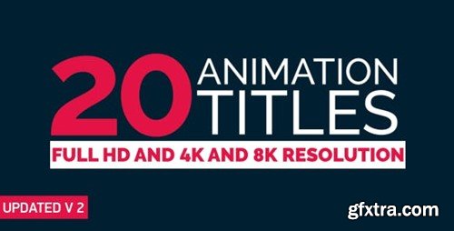 Videohive 20 Animated Titles 9913929