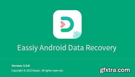 Eassiy Android Data Recovery 5.1.22 Multilingual
