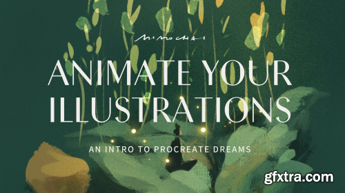 Animate Your Illustrations: An Intro to Procreate Dreams