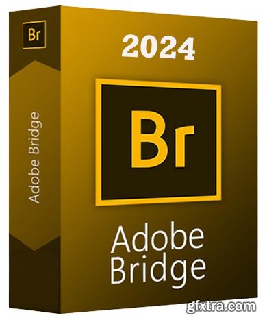 Adobe Bridge 2024 v14.0.4.222