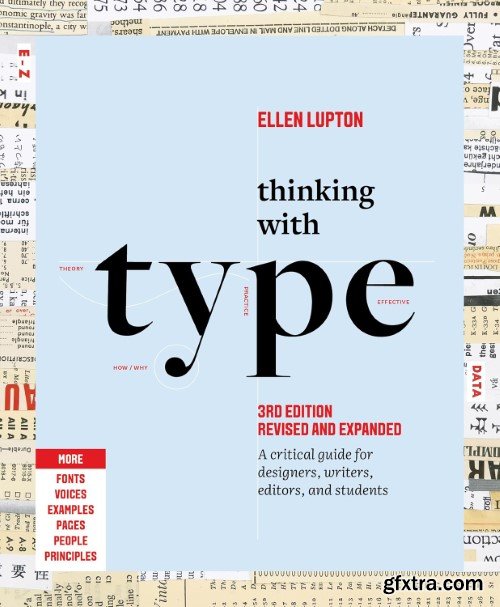Thinking with Type: A Critical Guide for Designers, Writers, Editors, and Students, 3rd Edition