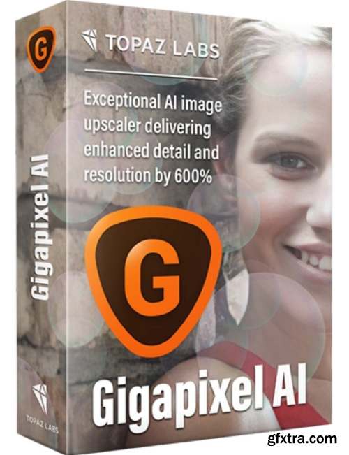 Topaz Gigapixel AI 7.2.3 Portable