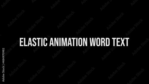 Elastic Animated Text Title