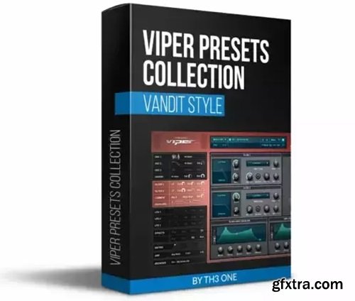 TH3 ONE Viper Presets Collection Vandit Style