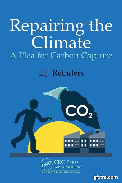 Repairing the Climate: A Plea for Carbon Capture